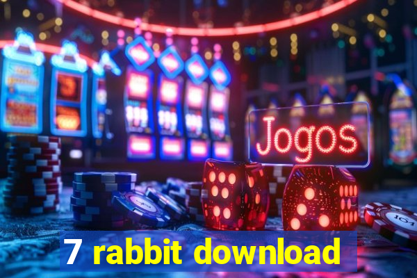 7 rabbit download